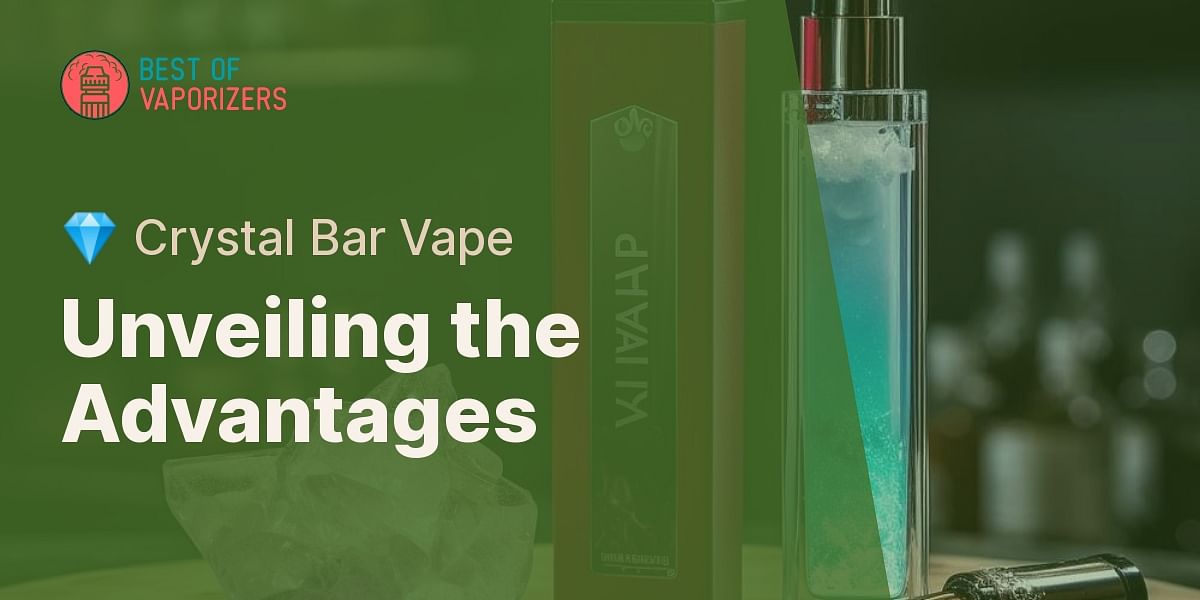 What are the benefits of using a crystal bar vape compared to other vapes?